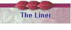 The Liner