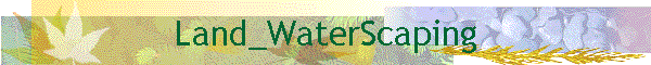 Land_WaterScaping