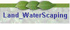 Land_WaterScaping